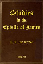 Studies in the Epistle of James
