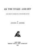 On The Stage-And Off / The Brief Career Of A Would-Be Actor