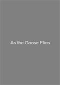 As the Goose Flies