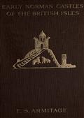 The Early Norman Castles of the British Isles.