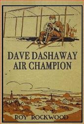 Dave Dashaway, Air Champion / Or Wizard Work in the Clouds