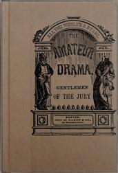 Gentlemen of the Jury / A Farce