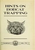 Hints on Bobcat Trapping / USDA Leaflet No. 78