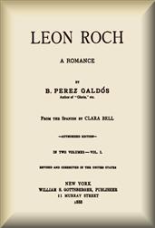 Leon Roch (vol. 1 of 2) / A Romance