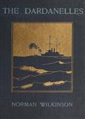 The Dardanelles / Colour Sketches From Gallipoli