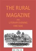 The Rural Magazine, and Literary Evening Fire-Side, Vol. 1 No. 12 (1820)