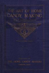 The Art of Candy Making / With Illustrations