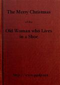 The Merry Christmas of the Old Woman who Lived in a Shoe