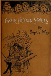 Little Pitchers / Flaxie Frizzle Stories