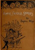 Little Pitchers / Flaxie Frizzle Stories