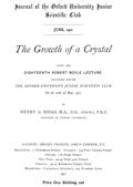 The Growth of a Crystal / Being the eighteenth Robert Boyle lecture