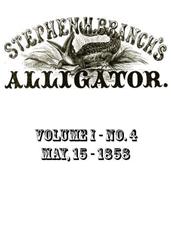 Stephen H. Branch`s Alligator Vol. 1 no. 4