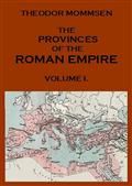 The Provinces of the Roman Empire, v. 1 / From Caesar to Diocletian