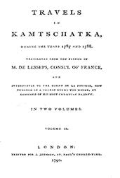Travels in Kamtschatka, during the years 1787 and 1788, Volume 2