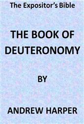The Expositor`s Bible: The Book of Deuteronomy