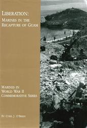Liberation: Marines in the Recapture of Guam