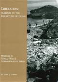 Liberation: Marines in the Recapture of Guam