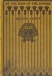 At the Sign of the Sphinx / Second series