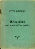 Brahms and some of his works