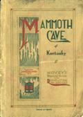 Hovey`s Handbook of The Mammoth Cave of Kentucky / A Practical Guide to the Regulation Routes