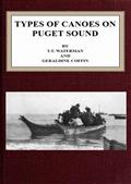 Types of canoes on Puget Sound