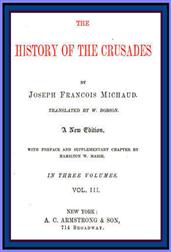 The History of the Crusades (vol. 3 of 3)