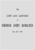 The Life and Letters of George John Romanes