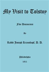 My Visit to Tolstoy / Five Discourses
