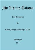 My Visit to Tolstoy / Five Discourses