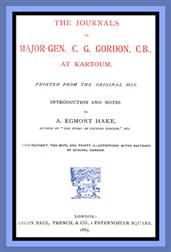 The Journals of Major-Gen. C. G. Gordon, C.B., at Kartoum.