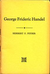 George Frideric Handel / For the Radio Members of the Philharmonic Symphony Society of New York
