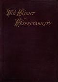 The Blight of Respectability