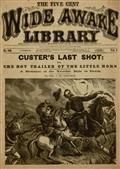 Custer`s Last Shot / or, The Boy Trailer of the Little Horn