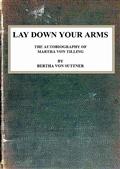 Lay Down Your Arms / The Autobiography of Martha von Tilling