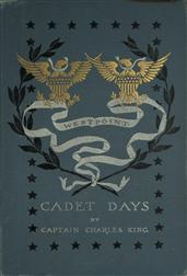 Cadet Days / A Story of West Point