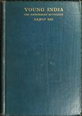 Young India / An interpretation and a history of the nationalist movement from within