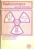 Radioisotopes and Life Processes (Revised)