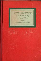 The Singing Caravan / A Sufi Tale