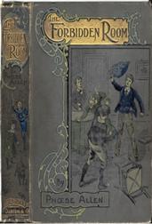 The Forbidden Room / `Mine Answer was my Deed`