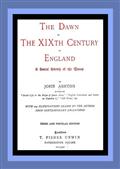 The Dawn of the XIXth Century in England / A social sketch of the times