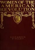 The Women of The American Revolution, Vol. 2