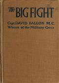 The Big Fight / (Gallipoli to the Somme)