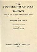 The Fourteenth of July and Danton / Two Plays of the French Revolution
