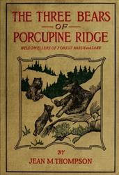 The Three Bears of Porcupine Ridge