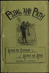 Pedal and Path / Across the Continent Aweel and Afoot