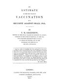 An Estimate of the True Value of Vaccination as a Security Against Small Pox