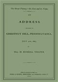 The Great Victory?Its Cost and its Value / Address delivered at Chestnut Hill, Pennsylvania, July 4th, 1865