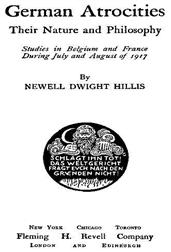 German Atrocities / Their Nature and Philosophy