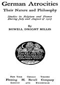 German Atrocities / Their Nature and Philosophy