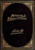 The Missouri Persecutions